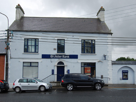 Ulster Bank, Church Street  ,  PORTALIFF OR TOWNPARKS, Killashandra,  Co. CAVAN